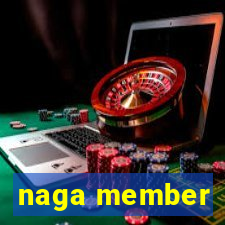 naga member